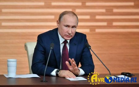 Putin müharibə ilə bağlı son durumu açıqladı