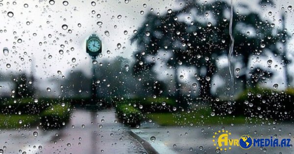 Şənbə günü hava yağışlı olacaq - PROQNOZ