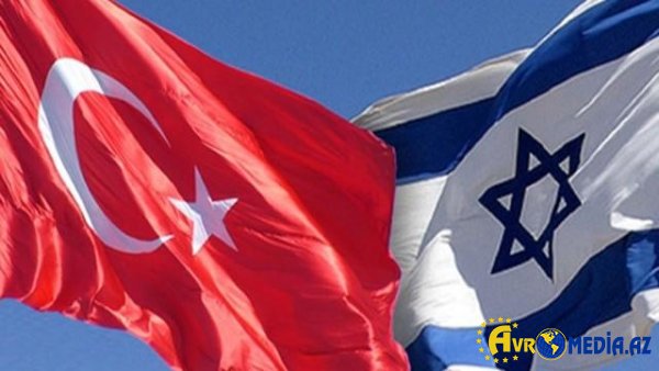 İsraildən Türkiyə ilə bağlı qadağa
