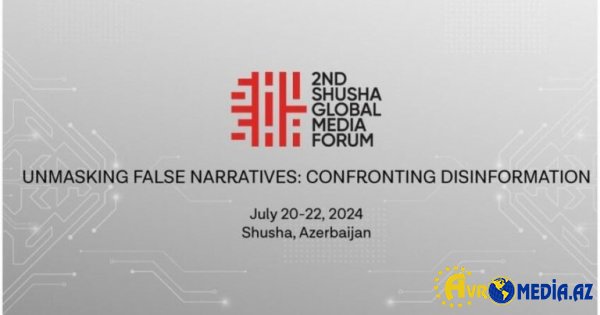 II Şuşa Qlobal Media Forumu başa çatdı