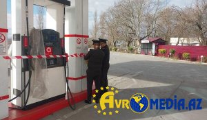 Bu yanacaq məntəqələrinin fəaliyyəti dayandırıldı