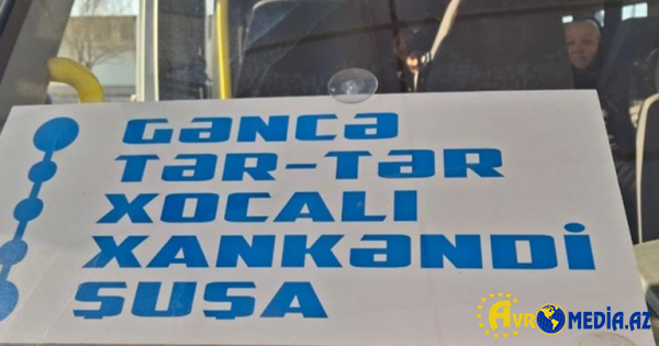 Gəncədən Şuşaya ilk avtobus yola düşdü