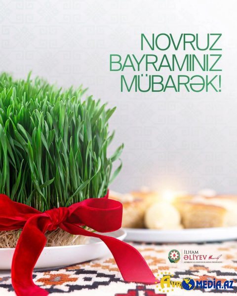 Prezident İlham Əliyev Novruz bayramı münasibətilə Azərbaycan xalqını təbrik edib
