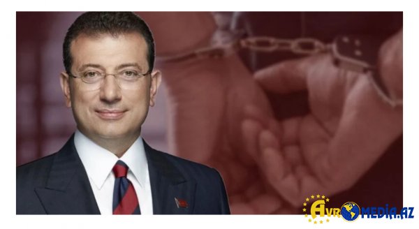 İrandan İmamoğlunun həbsinə ilk rəsmi reaksiya