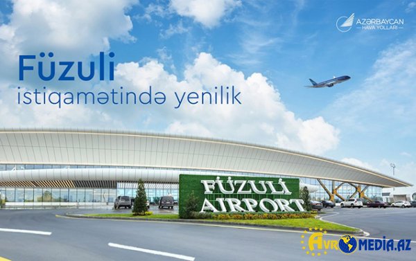 Füzuli istiqamətində aviabiletlərin alışı qaydaları dəyişdi