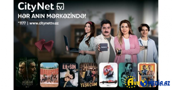 CityNet yeni nəsil TV platformasını təqdim edib