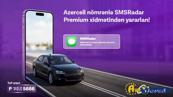 “Azercell” “SMSRadar” xidməti üçün “Premium” abunəliyi təqdim edir