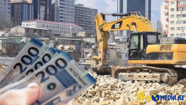 Həmin ərazidə söküntü başlayır - Kvadratına 2500 manat