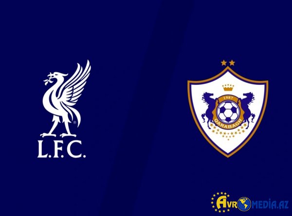 UEFA Çempionlar Liqası: "Qarabağ" "Liverpul"a qarşı