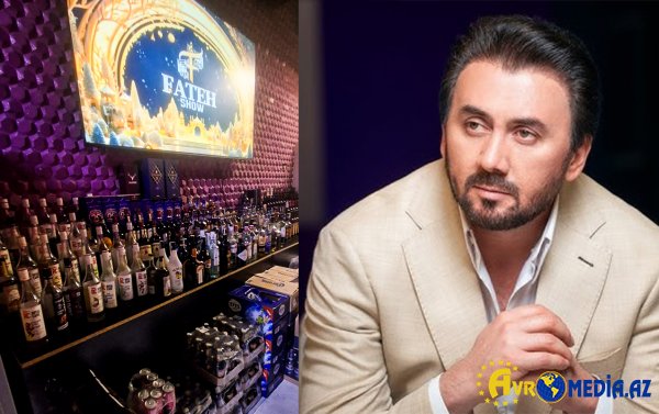 Aqşin Fatehin restoranında saxta içkilər satılırmış