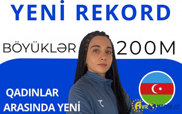 Lamiyə Vəliyeva rekorda imza atdı