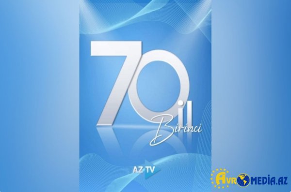 AzTV-nin 70 yaşı tamam olur