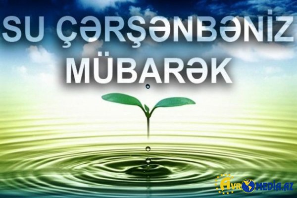 Bu gün Su çərşənbəsidir
