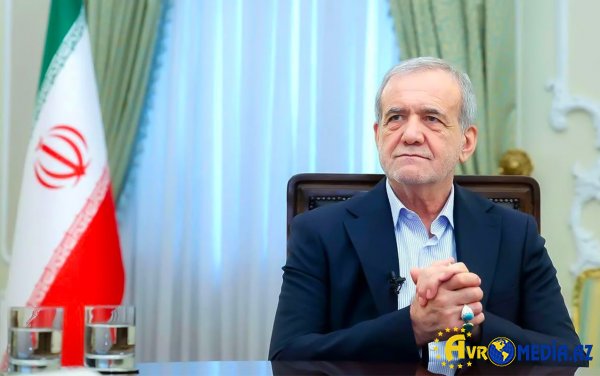 Pezeşkian Naxçıvan hadisəsinin araşdırılacağını dedi