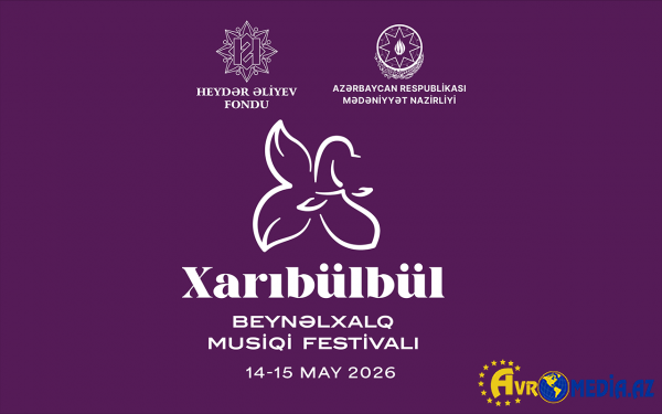 Şuşada “Xarıbülbül” Beynəlxalq Musiqi Festivalı başlayır