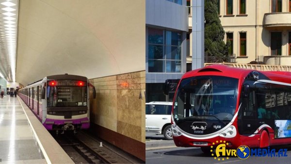 Avtobus və metrodan istifadə edənlərə ŞAD XƏBƏR