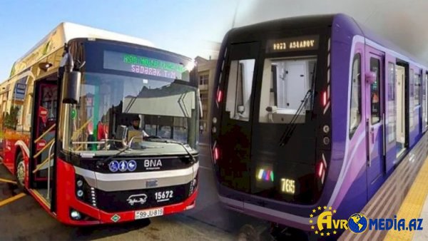 Avtobus və metrodan istifadə edənlərin nəzərinə.