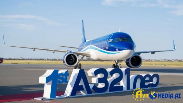 AZAL yeni “Airbus A321neo” təyyarəsi ilə ilk uçuşunu həyata keçirdi